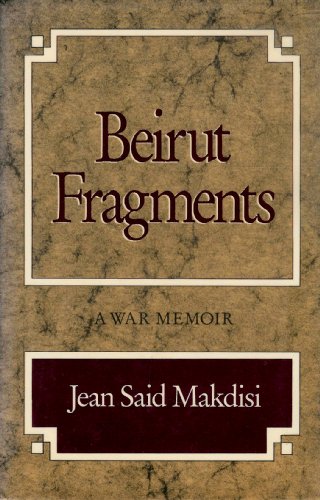 Beirut Fragments: A War Memoir