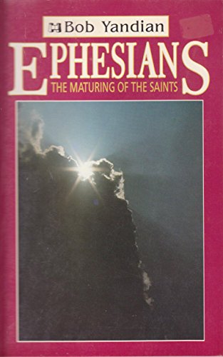 Ephesians: The maturing of the saints