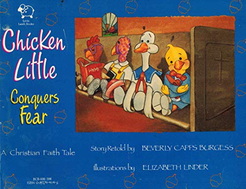 Chicken Little Conquers Fear (English and Spanish Edition)