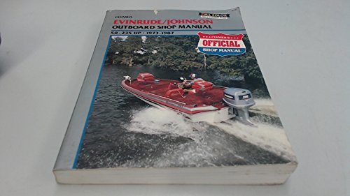 Evinrude/Johnson outboard shop manual, 50-235 HP, 1973-1987