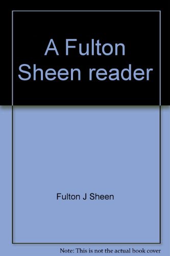 A Fulton Sheen reader
