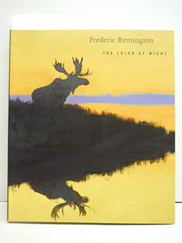 Frederic Remington: The Color of Night
