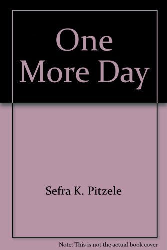 One More Day: Daily Meditations for the Chronically Ill