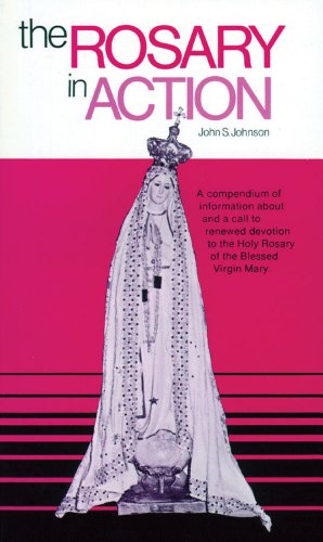 The Rosary In Action