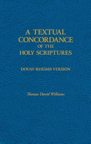 A Textual Concordance of the Holy Scriptures