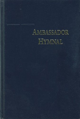 Ambassador Hymnal: for Lutheran Worship