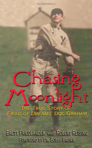 Chasing Moonlight: The True Story of Field of Dreams' Doc Graham