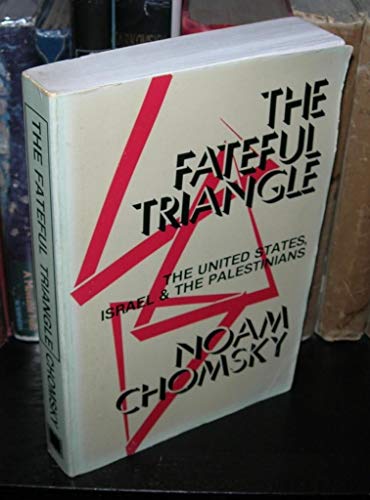 Fateful Triangle: The United States, Israel and the Palestinians