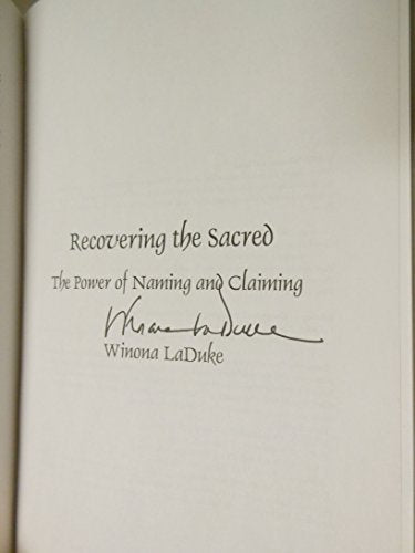 Recovering The Sacred: The Power Of Naming And Claiming
