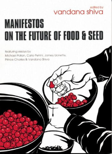 Manifestos on the Future of Food and Seed