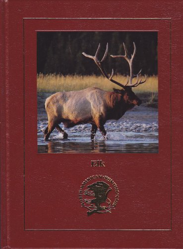 Elk: Behavior, Ecology, Conservation