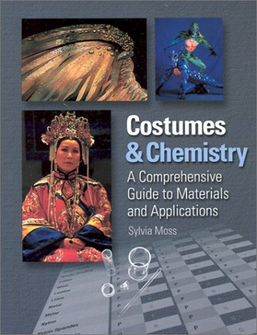 Costumes and Chemistry: A Comprehensive Guide to Materials and Applications