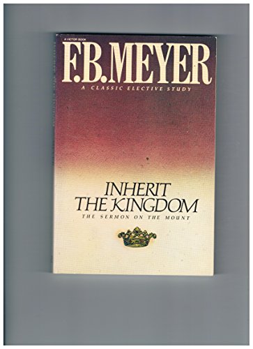 Inherit the kingdom: Meditations on the Sermon on the Mount (originally The directory of the devout life)