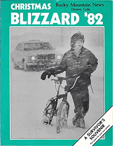 Christmas Blizzard '82: A Survivor's Souvenir and Scrapbook