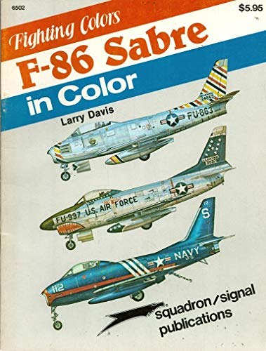 F-86 Sabre in Color - Fighting Colors series (6502)