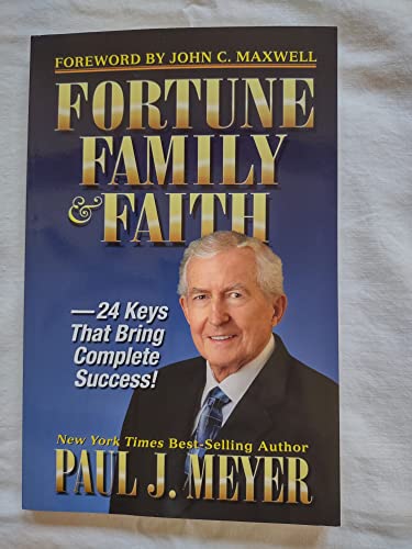 Fortune Family & Faith-24 Keys That Bring Complete Success!