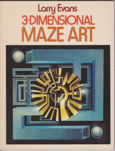 Larry Evans 3-dimensional maze art