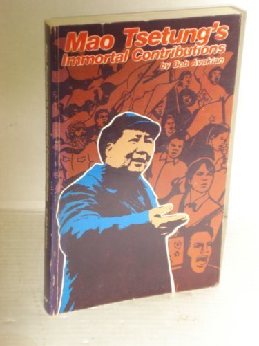 Mao Tsetung's immortal contributions