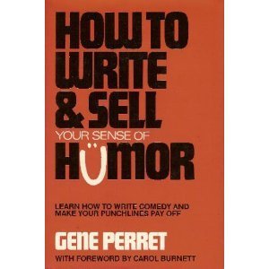 How to Write and Sell Your Sense of Humor