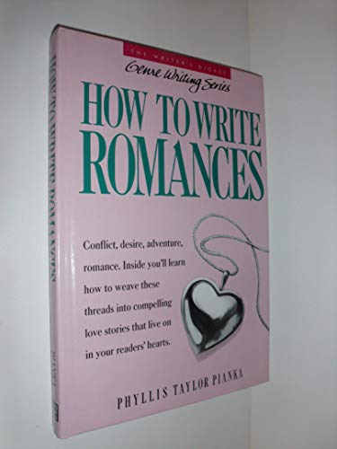 How to Write Romances (Genre Writing Series)