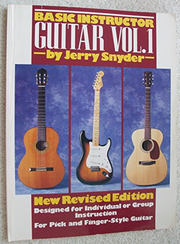Basic Instructor Guitar, Vol 1: Designed for Individual or Group Instruction