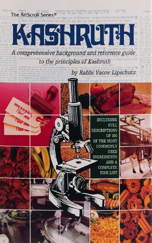 Kashruth: A Comprehensive Reference to the Principles of Kosher, Artscroll Ser. (Artscroll Series)