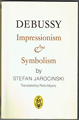 Debussy: Impressionism and symbolism