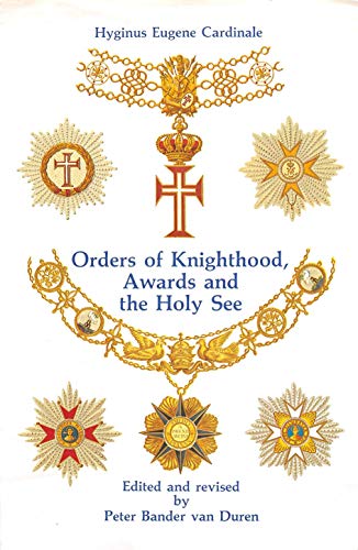 Orders of Knighthood & the Holy See