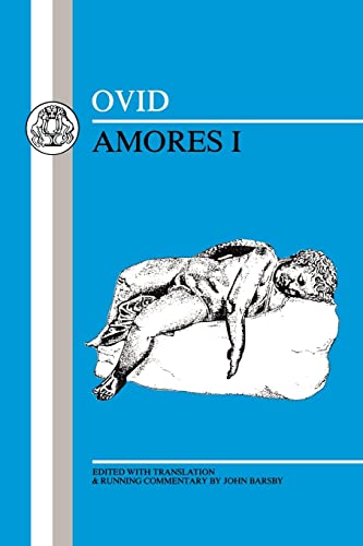 Ovid: Amores I (Latin Texts)