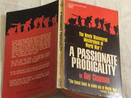 A Passionate Prodigality: Fragments of Autobiography (Echoes of War Series)