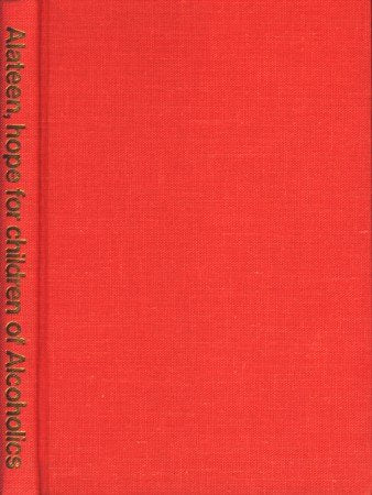 Alateen--hope for children of alcoholics