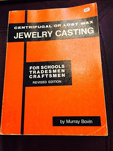 Centrifugal or Lost Wax Jewelry Casting for Schools, Tradesmen, Craftsmen