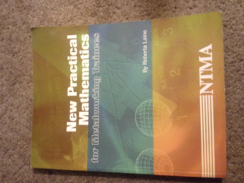 New practical mathematics for metalworking trainees