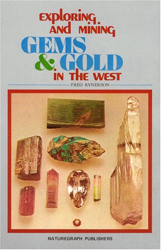 Exploring and Mining Gems and Gold in the West