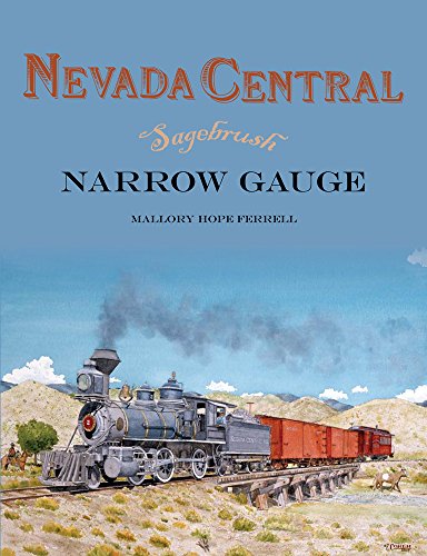 Nevada Central: Sagebrush Narrow Gauge