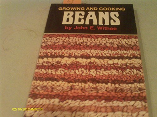 Growing and cooking beans