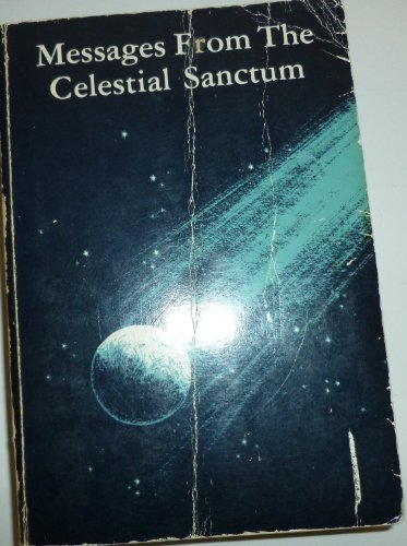 Messages from the Celestial Sanctum