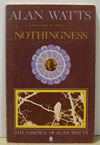 Nothingness (The Essence of Alan Watts)