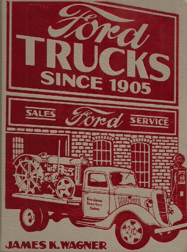 Ford trucks since 1905