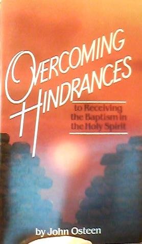 Overcoming Hindrances to Receiving the Baptism in the Holy Spirit