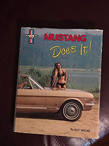 Mustang Does It!: An Illustrated History