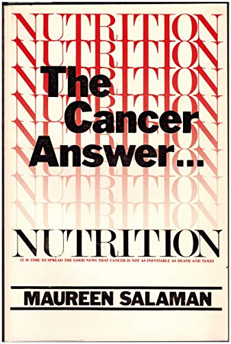 Nutrition: The Cancer Answer