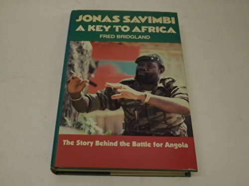 Jonas Savimbi: A Key to Africa