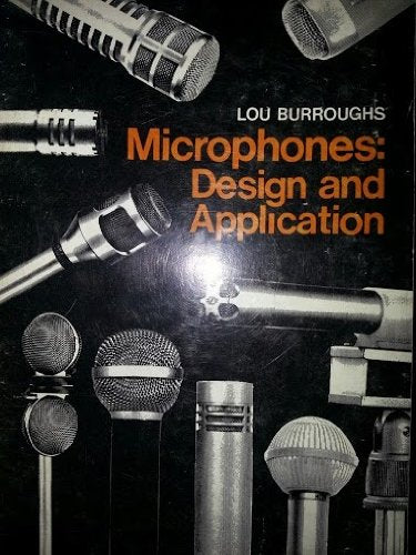 Microphones: Design and Application