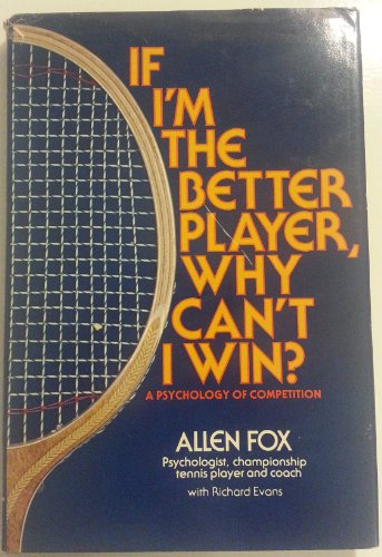 If I'm the better player, Why can't I win?