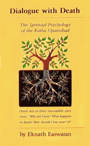 Dialogue With Death: The Spiritual Psychology of the Katha Upanishad