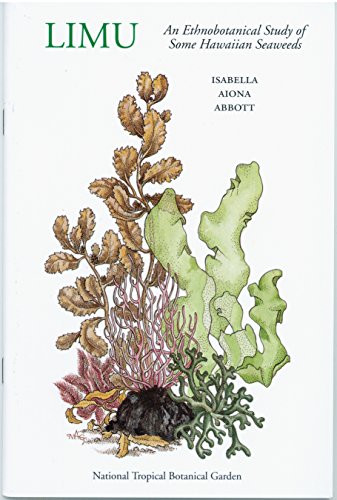 Limu-Ethnobotanical Study of Some Hawaiian Seaweeds