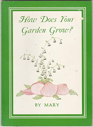 How Does Your Garden Grow?