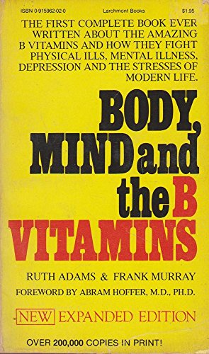 Body Mind and the B Vitamins