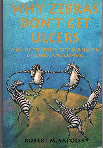 Why Zebra's Don't Get Ulcers